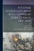 A Faunal Investigation of King Township, York County, Ontario - 