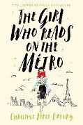 The Girl Who Reads on the Metro - Christine Feret-Fleury