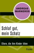 Schlaf gut, mein Schatz - Andreas Marneros