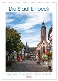 Die Stadt Einbeck (Wandkalender 2025 DIN A2 hoch), CALVENDO Monatskalender - Steffen Gierok-Latniak