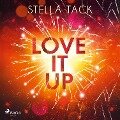Cover-Bild zum Titel 'Love it up (Stars and Lovers 3)' von 'Stella Tack'