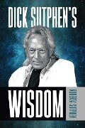 Dick Sutphen's Wisdom - Roberta Sutphen