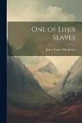 One of Life's Slaves - Jonas Lauritz Idemil Lie
