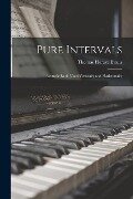 Pure Intervals; Acoustic Ratio Used Vertically and Horizontally - 