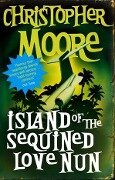 Cover-Bild zum Titel 'Island Of The Sequined Love Nun' von 'Christopher Moore'