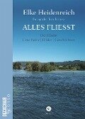 Alles fließt - Elke Heidenreich