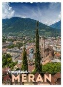 MERAN Terminplaner (Wandkalender 2025 DIN A2 hoch), CALVENDO Monatskalender - Melanie Viola