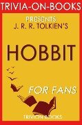 The Hobbit: There and Back Again by J. R. R. Tolkien (Trivia-on-Books) - Trivion Books