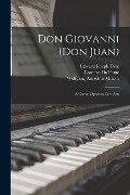 Don Giovanni (Don Juan) - Edward Joseph Dent, Wolfgang Amadeus Mozart, Lorenzo Da Ponte