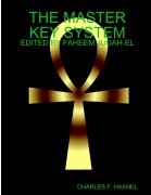 THE MASTER KEY SYSTEM - Charles F. Haanel
