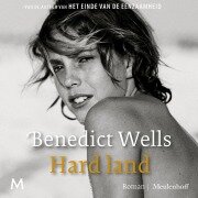 Cover-Bild zum Titel 'Hard land' von 'Benedict Wells'