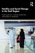Cover-Bild zum Titel 'Families and Social Change in the Gulf Region' von ''