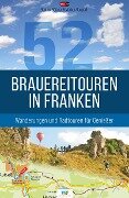 Cover-Bild zum Titel '52 Brauereitouren in Franken' von 'Bastian Böttner, Markus Raupach'