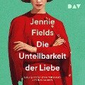 Cover-Bild zum Titel 'Die Unteilbarkeit der Liebe' von 'Jennie Fields'