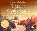Tatort Weiße Düne in St. Peter-Ording - Stefanie Schreiber