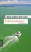 Schwarzkonto - Erich Schütz, Dirk Platt
