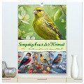 Singvögel aus der Heimat (hochwertiger Premium Wandkalender 2025 DIN A2 hoch), Kunstdruck in Hochglanz - Steffani Lehmann