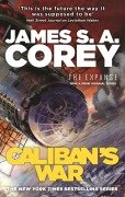 Cover-Bild zum Titel 'Caliban's War' von 'James S. A. Corey'