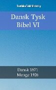Dansk Tysk Bibel VI - Truthbetold Ministry