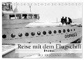 Reise mit dem Flugschiff - Dornier (Tischkalender 2024 DIN A5 quer), CALVENDO Monatskalender - Ullstein Bild Axel Springer Syndication Gmbh