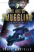 The Art of Smuggling - Craig Martelle, Michael Anderle