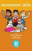 Movement Skills (Educise 4 Kids: A Fun Guide to Exercise for Children) - Priscilla Fauvette