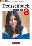 Cover-Bild zum Titel 'Deutschbuch Gymnasium 8. Schuljahr. Arbeitsheft mit Lösungen. Nordrhein-Westfalen' von 'Cordula Grunow, Angela Mielke, Deborah Mohr, Vera Potthast, Irmgard Schick'