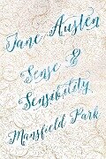 Jane Austen Deluxe Edition (Sense & Sensibility; Mansfield Park) - Jane Austen