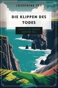 Cover-Bild zum Titel 'Die Klippen des Todes. Inspector Grants zweiter Fall' von 'Josephine Tey'