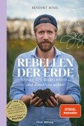 Rebellen der Erde - Benedikt Bösel