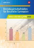 Cover-Bild zum Titel 'Betriebswirtschaftslehre für Berufliche Gymnasien. Abiturvorbereitung NRW 2024: Arbeitsheft. Nordrhein-Westfalen' von 'Hans-Joachim Dörr, Hans Hahn, Helmut Müller, Dirk Overbeck, Dirk Thomas'