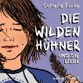 Und die Liebe - Cornelia Funke