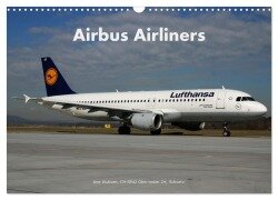 Airbus Airliners (Wandkalender 2026 DIN A3 quer), CALVENDO Monatskalender - Arie Wubben