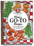 Moms Go-To Recipes - Gooseberry Patch