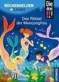 Die drei !!!, Bücherhelden 2. Klasse, Das Rätsel der Meerjungfrau (drei Ausrufezeichen) - Jule Ambach