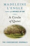 Cover-Bild zum Titel 'A Circle of Quiet' von 'Madeleine L'Engle'