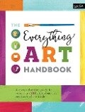 The Everything Art Handbook - Walter Foster Creative Team