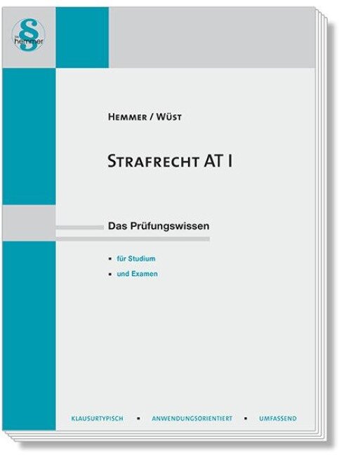 Strafrecht AT - Karl-Edmund Hemmer, Bernd Berberich, Achim Wüst