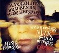 Drauáen die herrliche Sonne - Musik 1980 - 2000 (E - Max Goldt