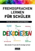 Fremdsprachen lernen für Schüler - Vera F. Birkenbihl