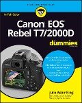 Canon EOS Rebel T7/2000D For Dummies - Julie Adair King
