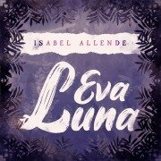 Eva Luna - Isabel Allende