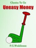 Cover-Bild zum Titel 'Uneasy Money' von 'P. G. Wodehouse'