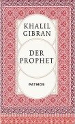 Cover-Bild zum Titel 'Der Prophet' von 'Khalil Gibran'