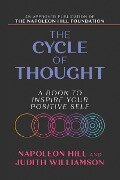 The Cycle of Thought - Napoleon Hill, Judith Williamson