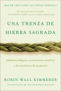 Cover-Bild zum Titel 'Braiding Sweetgrass / Una trenza de hierba sagrada (Spanish edition)' von 'Robin Wall Kimmerer'