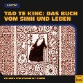 Tao Te King: Das Buch vom Sinn und Leben - Laotse