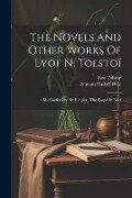 The Novels And Other Works Of Lyof N. Tolstoï: My Confession. My Religion. The Gospel In Brief - Leo Tolstoy (Graf)