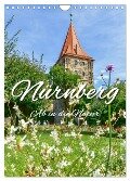 Nürnberg Ab in die Natur (Wandkalender 2025 DIN A4 hoch), CALVENDO Monatskalender - Bettina Hackstein
