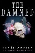 The Damned - Renée Ahdieh